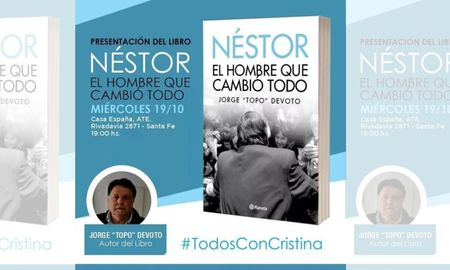 Este miércoles se presentará el libro sobre Néstor Kirchner en ATE Casa España.