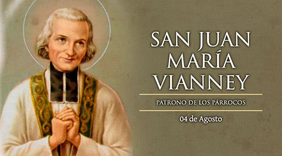 4 de agosto: San Juan María Vianney