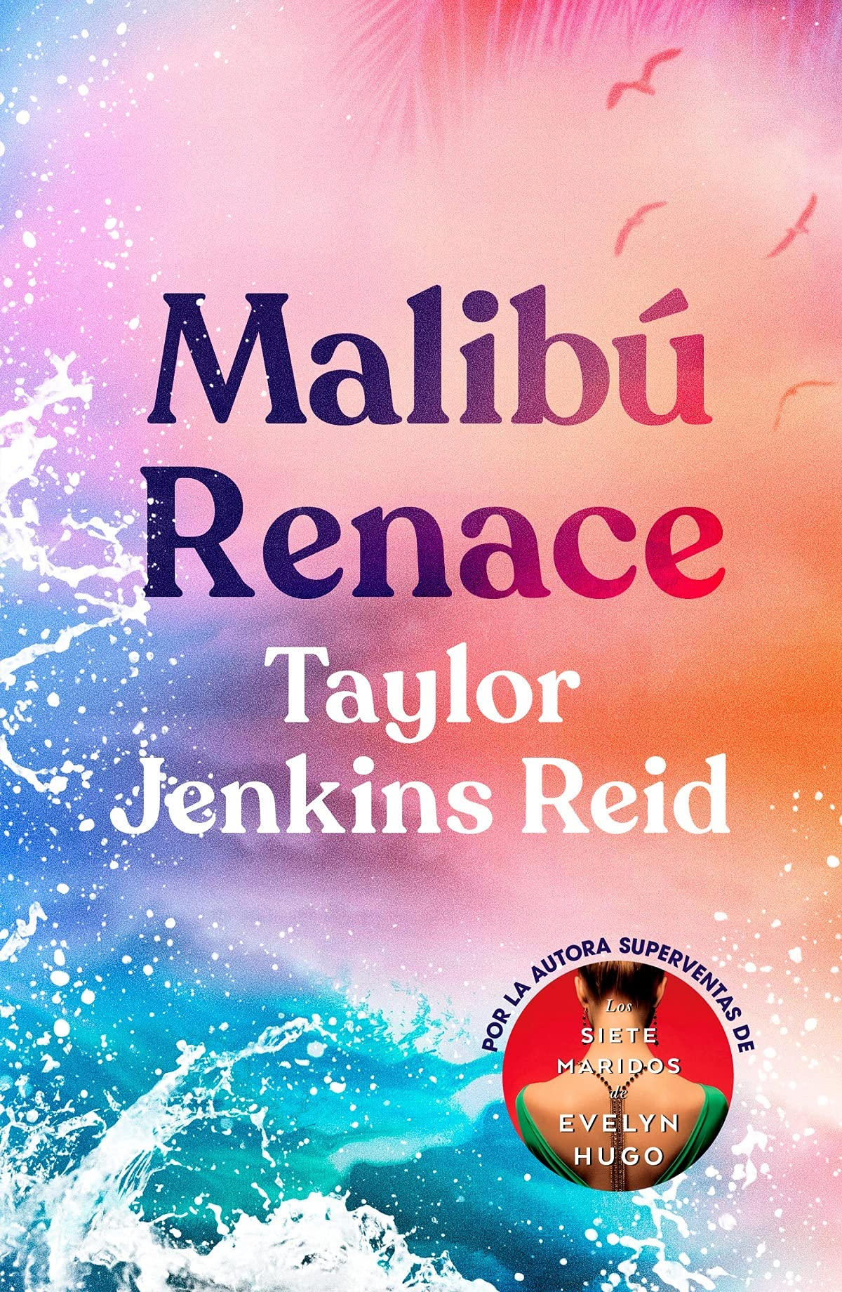 Malibú renace, de Taylor Jenkins Reid